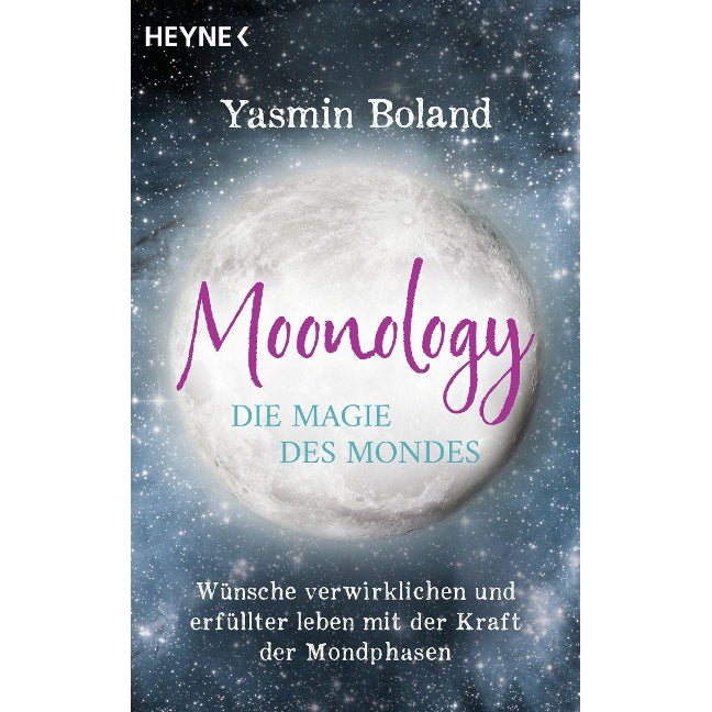 Moonology - Die Magie des Mondes