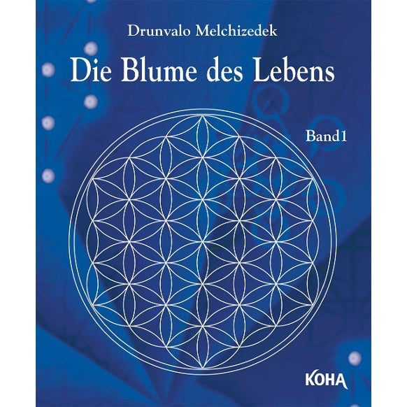 Die Blume des Lebens - Band 1