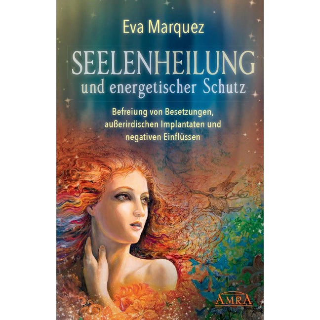 Seelenheilung und energetischer Schutz