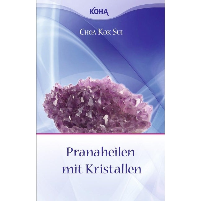 Pranaheilen mit Kristallen