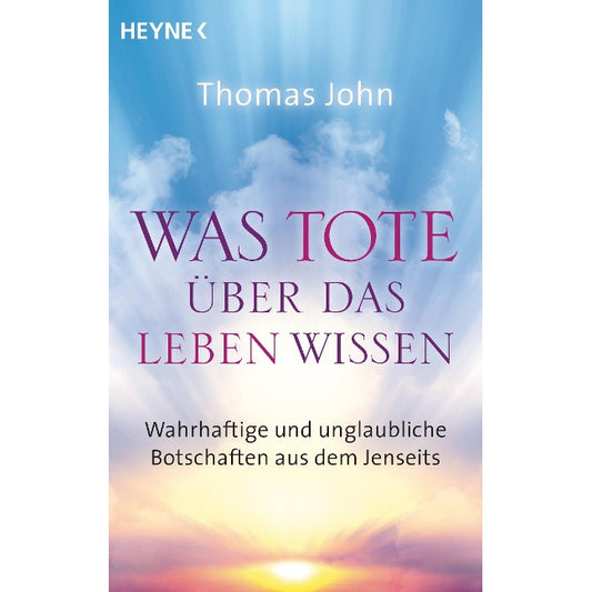 Was Tote über das Leben wissen