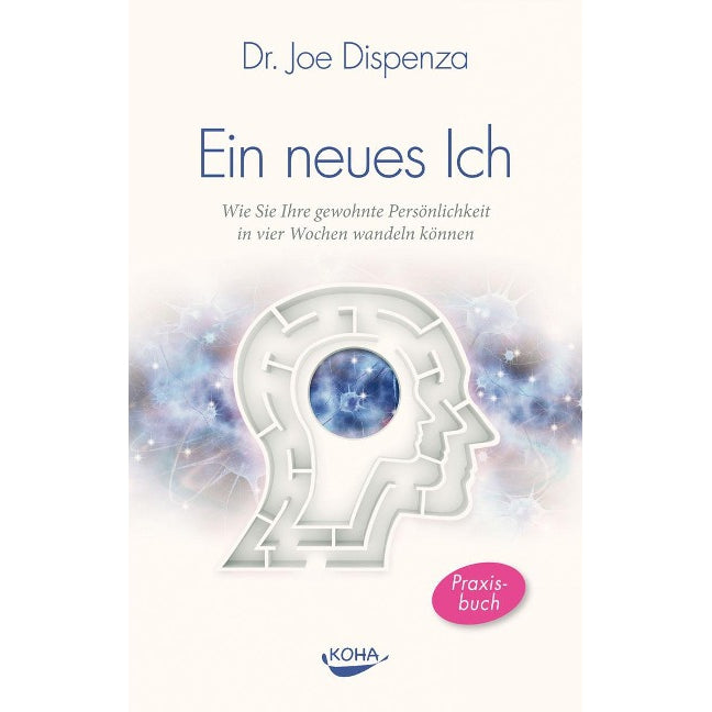 Ein neues Ich