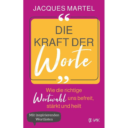 Die Kraft der Worte