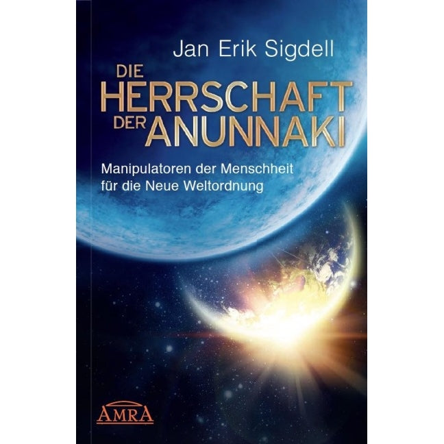 Die Herrschaft der Anunnaki