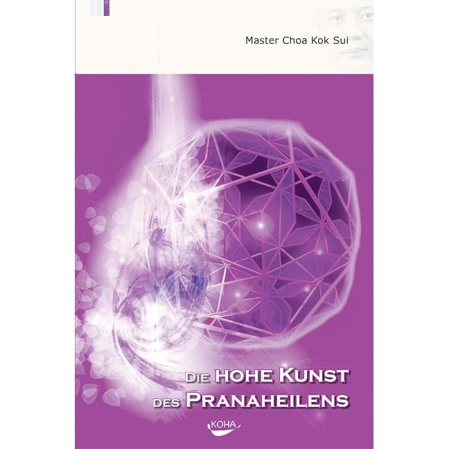 Die hohe Kunst des Pranaheilens