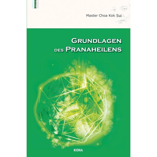 Grundlagen des Pranaheilens