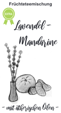 Lavendel - Mandarine - Früchteteemischung