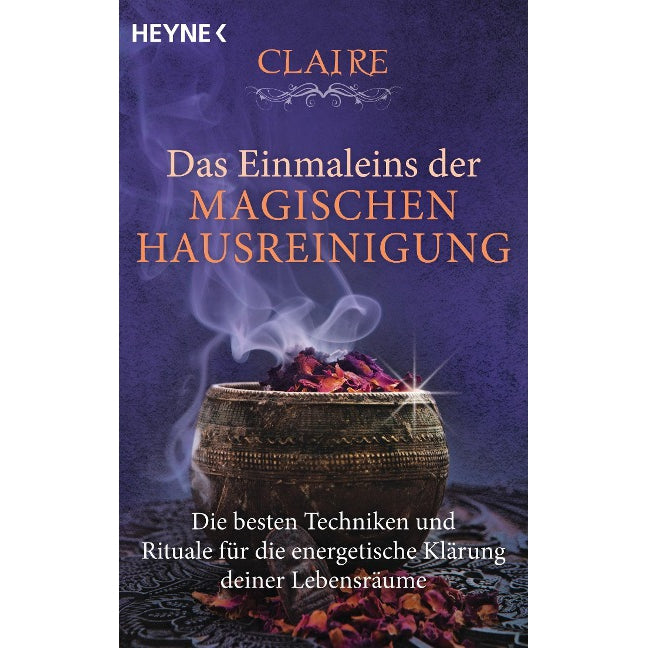 Das Einmaleins der magischen Hausreinigung