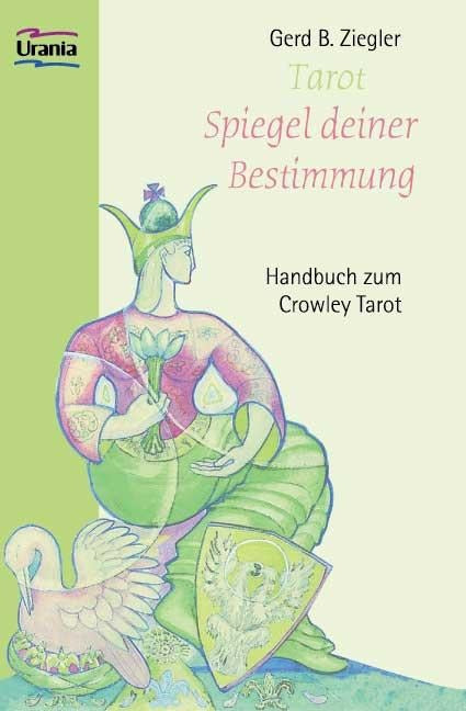 Tarot. Spiegel deiner Bestimmung