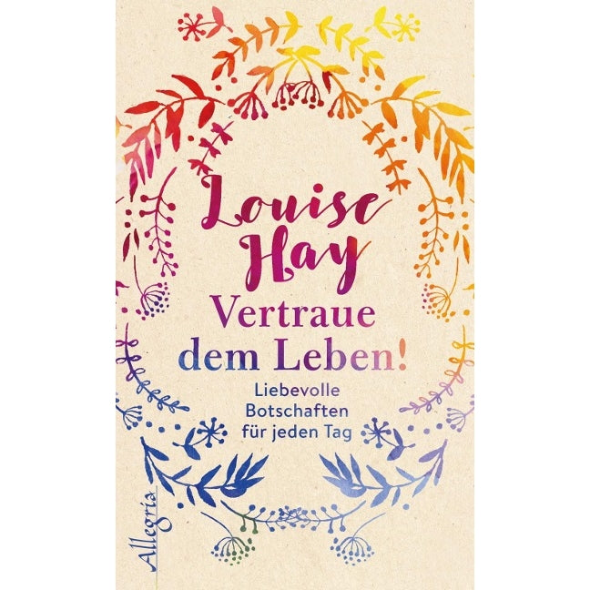 Vertraue dem Leben!